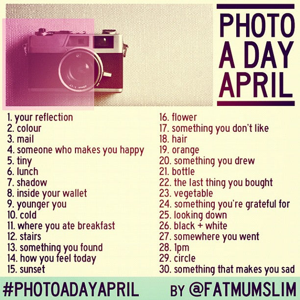 Photo A Day April Challenge